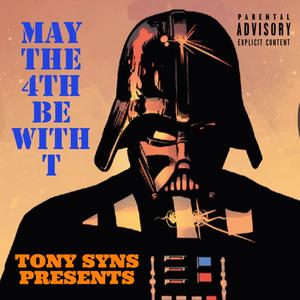 May The 4th Be With T (Explicit)