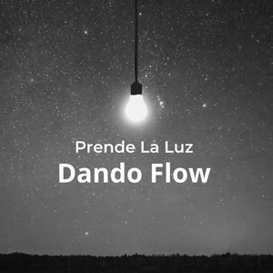 Prende La Luz (original)