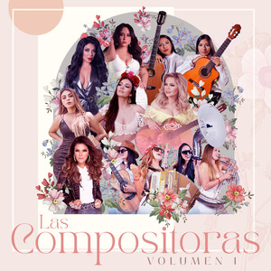 Las Compositoras, Vol.1 (Explicit)