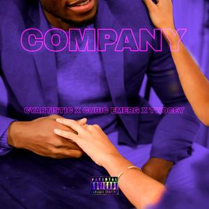 company (feat. Cubic Emerg & Twocey) [Explicit]