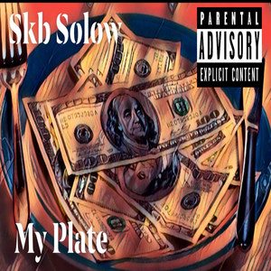 My Plate (Explicit)