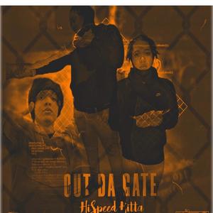 Out Da Gate (Explicit)