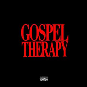 Gospel Therapy (Explicit)