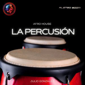 La Percusión (Afro House)