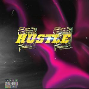 HUSTLE (Explicit)