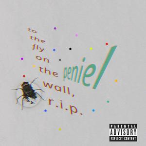 to the fly on the wall, r.i.p. (Explicit)