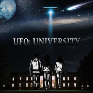 UFO :UNIVERSITY (Explicit)