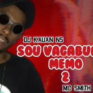 Sou Vagabundo Memo 2 (Explicit)