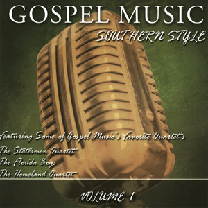 Gospel Music Southern Style Volume 1