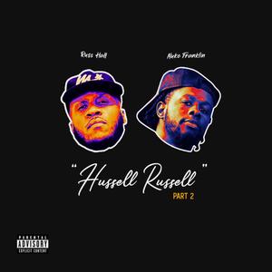 Hussell Russell, Pt. 2 (feat. Nuke Franklin) [Explicit]