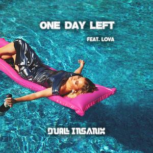 One Day Left (Explicit)