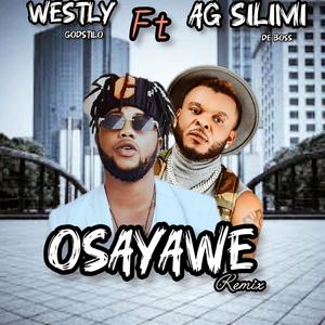 Osayawe (feat. AG SILIMI) [Remix]