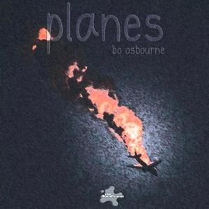 Planes (feat. steezywolf49 & 55bzy) (Explicit)