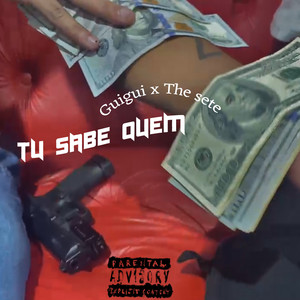 Tu Sabe Quem (Explicit)