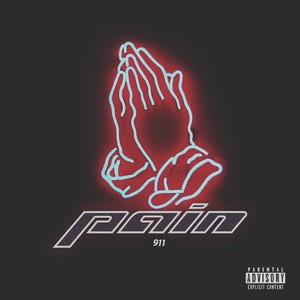 Pain 911 (Explicit)
