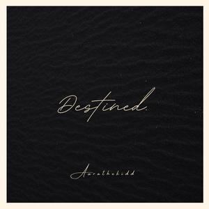 Destined (Explicit)