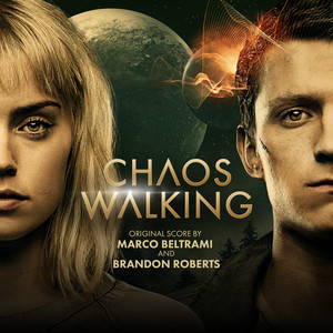 Chaos Walking (Original Motion Picture Soundtrack) (混沌漫步 电影原声带)