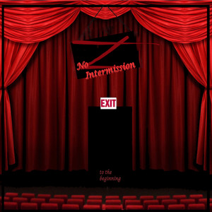 No Intermission (Explicit)