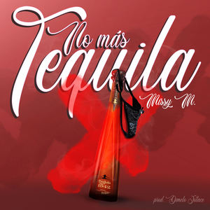 No Más Tequila (Explicit)