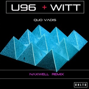 Quo Vadis (Naxwell Remix)
