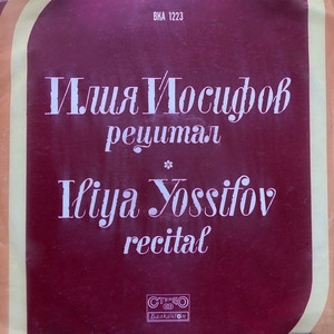 Ilya Yossifov - Recital