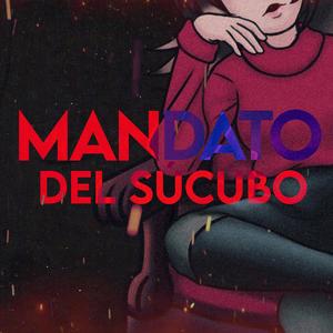 Mandato Del Súcubo (feat. IlanVT & 0uter)