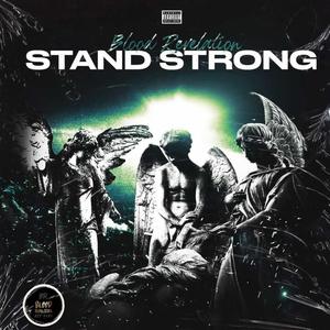 Stand Strong(Blood Revelation) (Explicit)