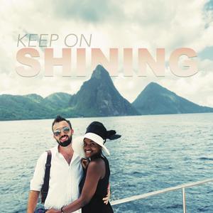 Keep on Shining