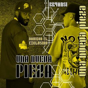 Una Nueva Pieza (feat. Bryansi)