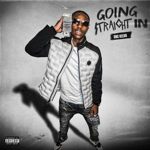 Going Straight In (Explicit)