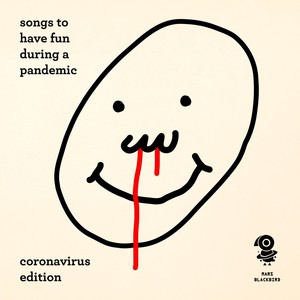 Songs to Have Fun During a Pandemic (Coronavirus Edition)