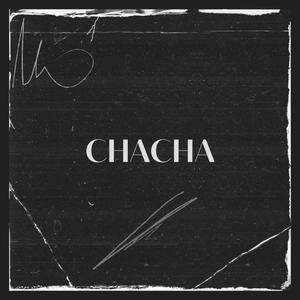 ChaCha (feat. Zxch!) [Explicit]