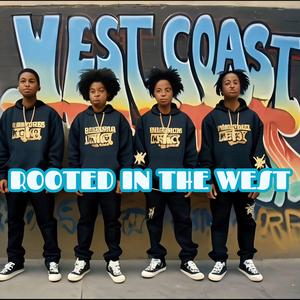 Rooted In The West