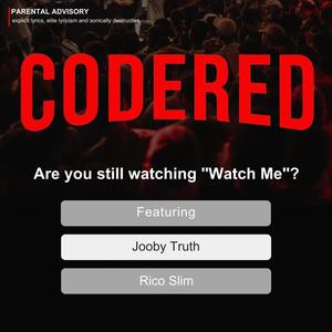 Watch Me (feat. Jooby Truth & Rico Slim) (Explicit)