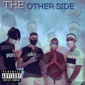 The Other Side (Explicit)