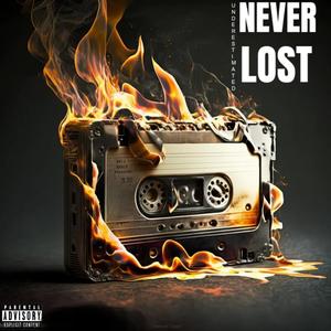 Never Lost (Explicit)