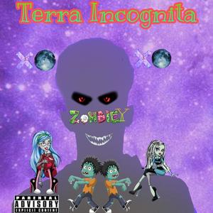 Terra Incognita (Explicit)