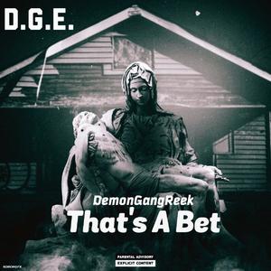 That's A Bet (Explicit)