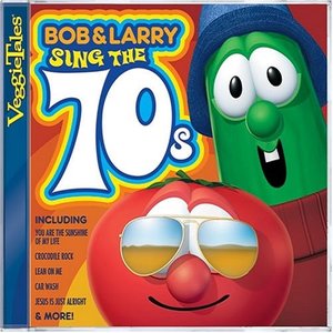 Bob And Larry Sing The 70's