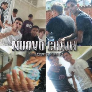 Nuovo Chain (feat. Tony Flex) (Explicit)