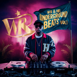 Wr & His Underground Beats, Vol. 1