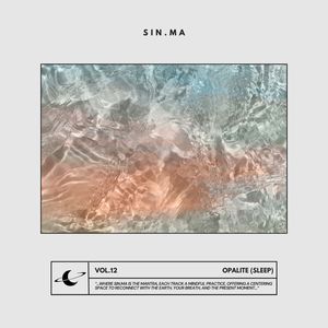Opalite (Sleep)-SIN.MA