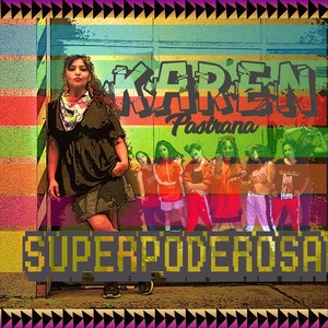 Superpoderosa (Explicit)