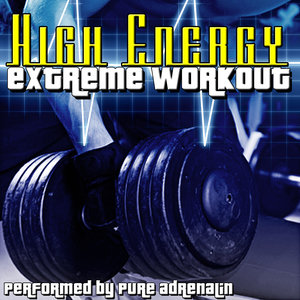 High Energy: Extreme Workout