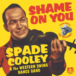 Spade Cooley & The Western Swing Dance Gang