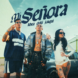 Mi Señora (Explicit)