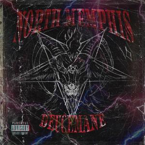NORTH MEMPHIS (Explicit)