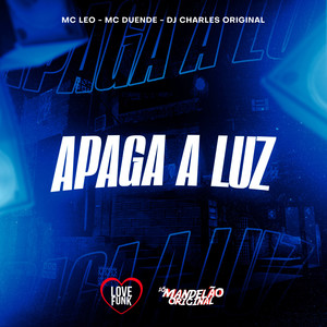 Apaga a Luz (Explicit)