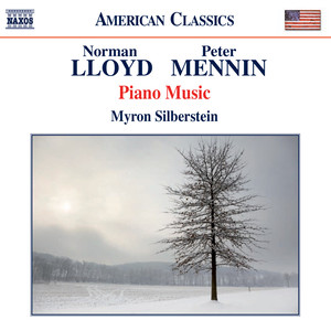 Lloyd, N. / Mennin, P.: Piano Music (Silberstein)