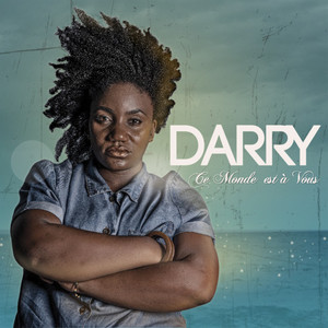 Darry - Ce monde...